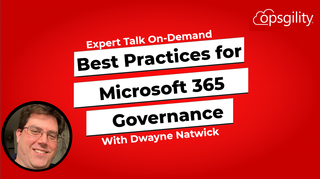 Expert Talk: Best Practices for Microsoft 365 and Teams Governance