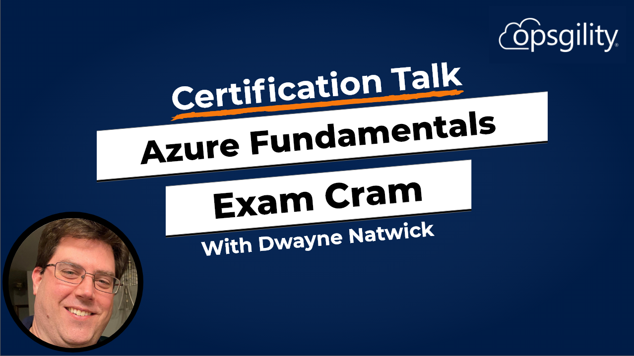 Expert Talk: Azure Fundamentals Exam Cram