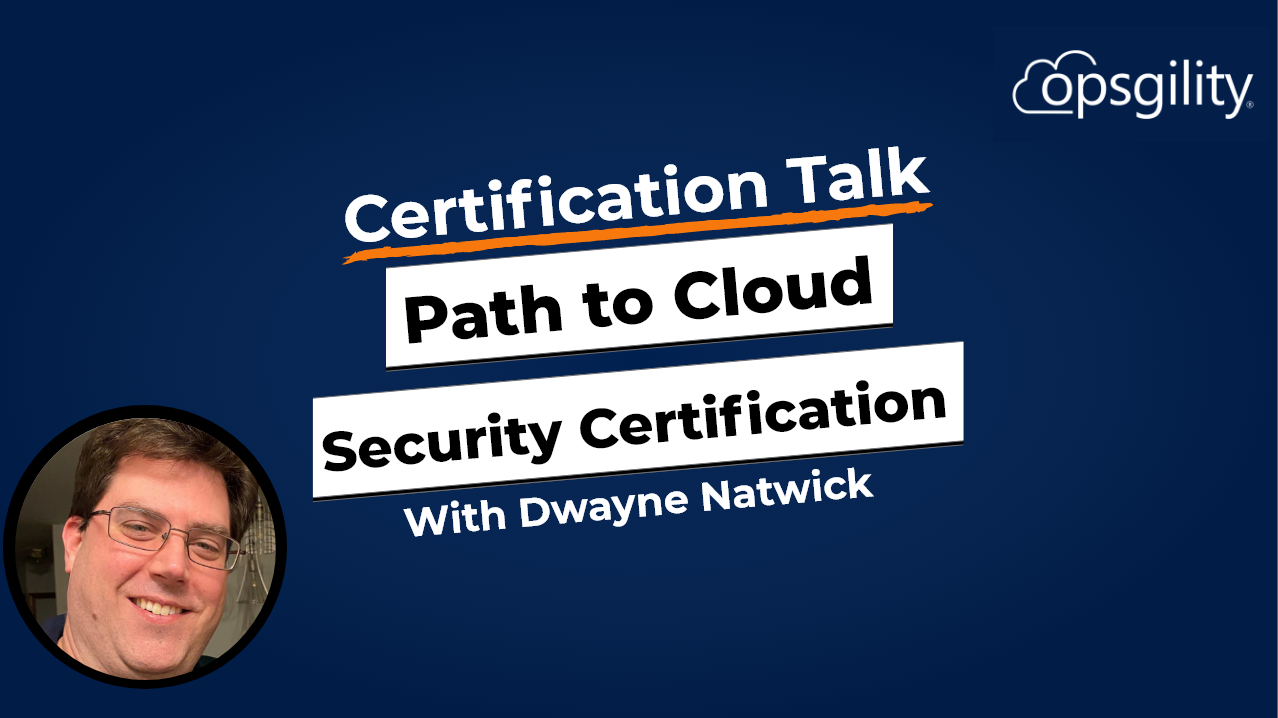 Expert Talk: Path to Cloud Security Certification