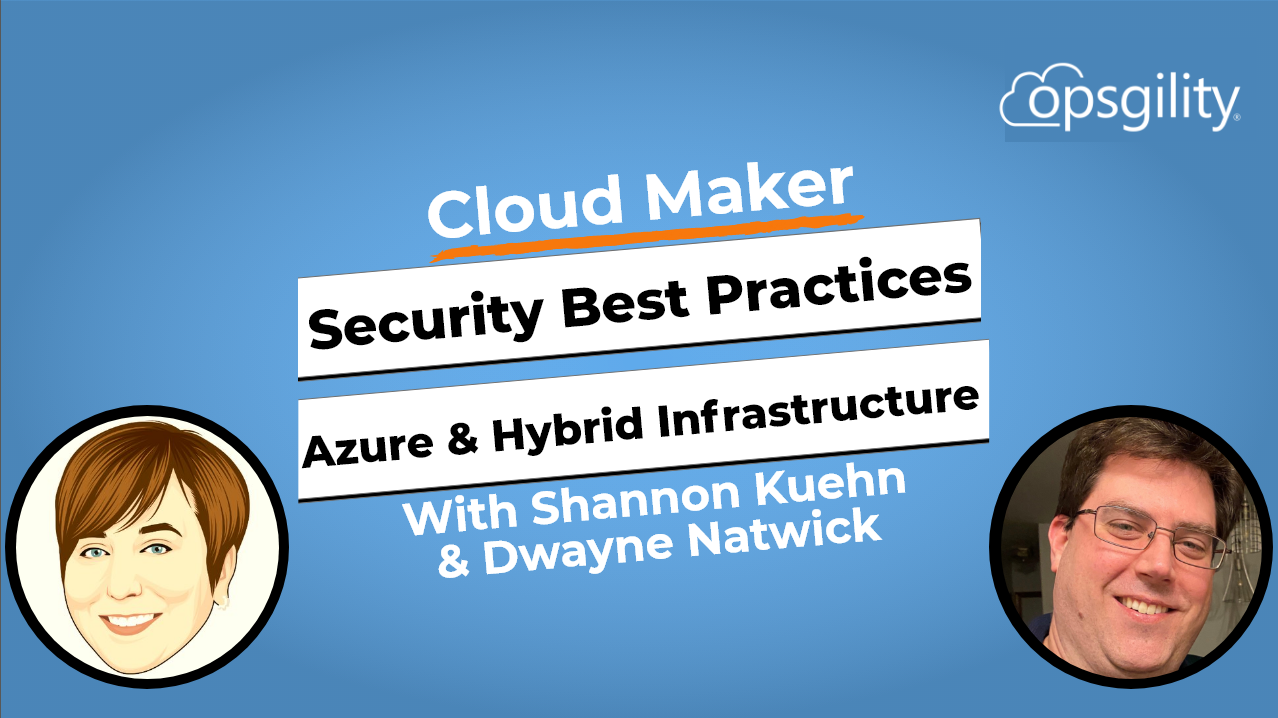 Expert Talk: Security Best Practices for Azure and Hybrid infrastructures