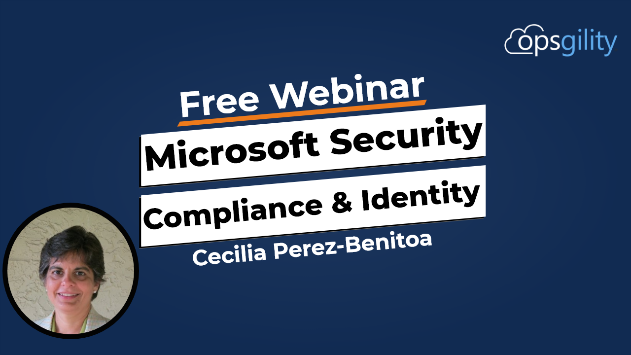 Microsoft Security, Compliance & Identity